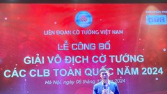 Hơn 120 VĐV tham dự Giải Vô địch cờ tướng các câu lạc bộ toàn quốc