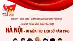 Khán giả xem trực tiếp chương trình “Hà Nội - Từ mùa thu lịch sử năm 1945” ở đâu?