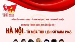 Lịch phát sóng chương trình “Hà Nội - Từ mùa thu lịch sử năm 1945“