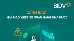 Cảnh báo các website giả mạo Ngân hàng Nhà nước