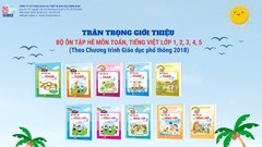 Giữ nhịp học tập trong mùa hè cùng bộ sách Ôn tập hè môn Toán, Tiếng Việt lớp 1–5