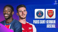 Nhận định trận đấu PSG vs Arsenal, 2h00 ngày 8.5: Bão giông đón chờ Pháo thủ