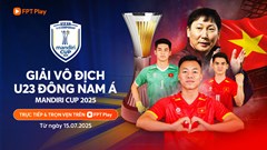FPT Play sở hữu độc quyền bản quyền giải U23 Đông Nam Á 2025