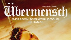 G-DRAGON 2025 WORLD TOUR [Übermensch] Biểu tượng toàn cầu chính thức trở lại với chuyến lưu diễn được mong chờ bậc nhất tại các thành phố lớn