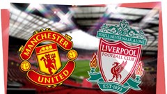 Lịch thi đấu vòng 35 Ngoại hạng Anh: Old Trafford rực lửa