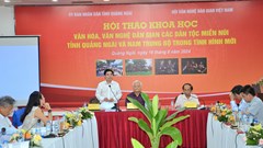 Văn hóa, văn nghệ dân gian các dân tộc miền núi tỉnh Quảng Ngãi và Nam Trung Bộ trong tình hình mới