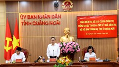 Chủ tịch Quốc hội Trần Thanh Mẫn làm việc với Ban Thường vụ Tỉnh ủy Quảng Ngãi