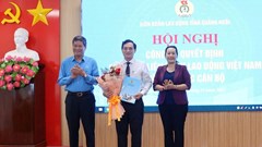 Quảng Ngãi có Chủ tịch Liên đoàn Lao động mới