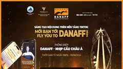 Thi sáng tạo trên TikTok về DANAFF 2024
