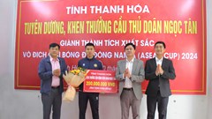 Thanh Hoá tuyên dương, trao thưởng cầu thủ Doãn Ngọc Tân 