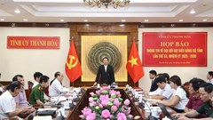 Thanh Hóa họp báo thông tin về Đại hội Đảng bộ tỉnh lần thứ XX