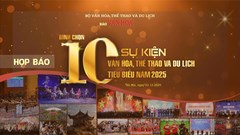 Sáng nay, tổ chức họp báo bình chọn 10 sự kiện Văn hoá, Thể thao và Du lịch tiêu biểu năm 2025