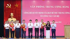 Công bố các quyết định bổ nhiệm Trợ lý, Thư ký của Tổng Bí thư, Chủ tịch nước