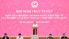 Hội nghị triển khai mở rộng Sổ sức khỏe điện tử và cấp Phiếu lý lịch tư pháp trên VNeID