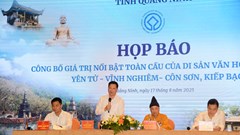 Công bố giá trị nổi bật toàn cầu của Di sản thế giới Yên Tử - Vĩnh Nghiêm - Côn Sơn, Kiếp Bạc