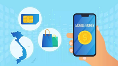 Quy định mới về hoạt động cung ứng dịch vụ Tiền di động