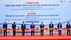 Thủ tướng dự Lễ khánh thành công trình Trung tâm Vũ trụ Việt Nam
