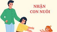 Chính phủ thông qua 3 chính sách của Luật Nuôi con nuôi (sửa đổi)