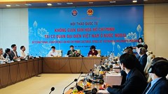 Khai mạc Hội thảo quốc tế “Không gian văn hóa Hồ Chí Minh tại các Cơ quan đại diện Việt Nam ở nước ngoài“