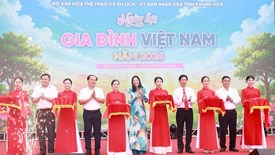 Ngày hội Gia đình Việt Nam - nơi tôn vinh những giá trị gia đình