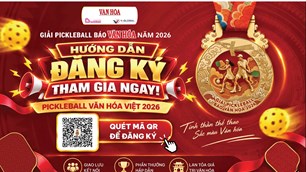 Hướng dẫn đăng ký tham gia Giải Pickleball Báo Văn Hóa năm 2026 - “Pickleball Văn hóa Việt 2026”