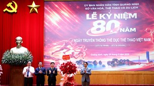 Quảng Ninh: 80 năm - Từ nền tảng thể chất đến một ngành kinh tế giàu tiềm năng