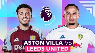 Nhận định trận đấu Aston Villa vs Leeds, 22h00 ngày 21.2: Đối thủ yêu thích