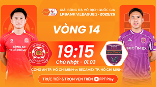 Link xem trực tiếp CA TP.HCM vs Becamex TP.HCM, 19h15 ngày 1.3, vòng 14 V.League