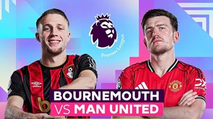Nhận định trận đấu Bournemouth vs Man United, 3h00 ngày 21.3: Quỷ đỏ vượt khó