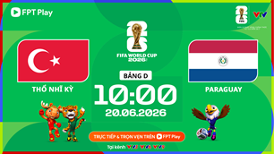Link xem trực tiếp Thổ Nhĩ Kỳ vs Paraguay, 10h00 ngày 20.6 - bảng D World Cup 2026