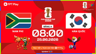 Link xem trực tiếp Nam Phi vs Hàn Quốc, 8h00 ngày 25.6 - bảng A World Cup 2026