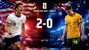 Bản tin World Cup 20.6: Thắng thuyết phục Australia, tuyển Mỹ lập loạt kỷ lục sau gần 1 thế kỷ