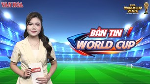 Bản tin World Cup 19.7: Cơn mưa bàn thắng trận tranh hạng Ba và biến số trước thềm trận Chung kết