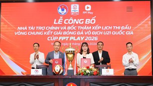 FPT Play đồng hành cùng Vòng chung kết Giải bóng đá vô địch U21 quốc gia 2026