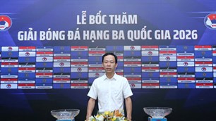 12 đội tranh tài tại Giải bóng đá hạng Ba quốc gia 2026