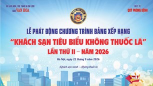 Sáng nay, phát động Bảng xếp hạng “Khách sạn tiêu biểu không thuốc lá” lần thứ II năm 2026