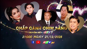 Cải lương ‘Chắp cánh chim bằng’ tái hiện cuộc đời danh tướng Phạm Ngũ Lão