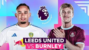 Nhận định trận đấu Leeds vs Burnley, 2h00 ngày 2.5: Tiến sát vé trụ hạng