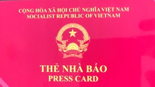 Tiếp tục gia hạn sử dụng Thẻ nhà báo kỳ hạn 2021-2025 đến hết tháng 6.2026