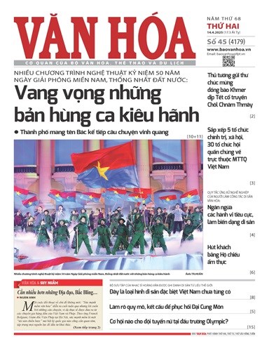 Báo Văn Hoá 14/4/2025 số 45