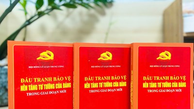 Xuất bản sách “Đấu tranh bảo vệ nền tảng tư tưởng của Đảng trong giai đoạn mới”