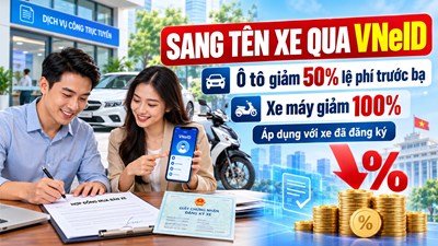 Sang tên ô tô, xe máy qua VNeID được giảm lệ phí trước bạ thế nào?