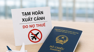 Bị chặn xuất cảnh vì nợ thuế 15.000 đồng: Làm sao để biết mình đang nợ thuế?