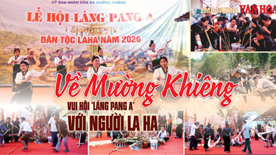 (Emagazine) Về Mường Khiêng vui hội “Láng Pang A” với người La Ha