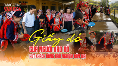 (Emagazine) Giấy dó của người Dao đỏ hút khách bằng trải nghiệm bản địa