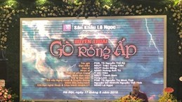 'Huyền thoại gò Rồng Ấp' - huyền tích dân gian về vua Lý Công Uẩn