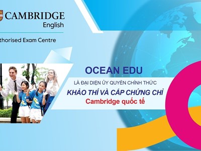 Nhiều hệ thống Anh ngữ quốc tế tại Việt Nam được uỷ quyền khảo thí và cấp chứng chỉ Cambridge