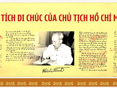 Di chúc của Chủ tịch Hồ Chí Minh: Niềm tin và khát vọng