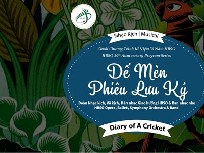 Công diễn nhạc kịch “Dế Mèn phiêu lưu ký” tại kỷ niệm 30 năm thành lập HBSO