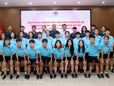 Lãnh đạo VFF động viên tuyển nữ Việt Nam trước thềm vòng loại Olympic 2024